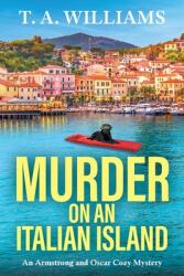Murder on an Italian Island (ISBN: 9781835188033)
