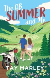 The QB, Summer and Me (ISBN: 9781834110264)