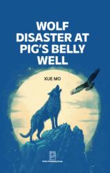 Wolf Disaster at Pig's Belly Well (ISBN: 9781805890003)