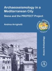 Archaeoseismology in a Mediterranean City (ISBN: 9781805830580)