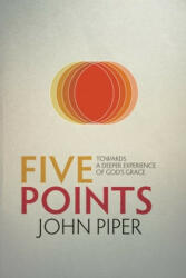 Five Points - John Piper (2013)