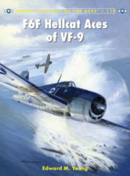 F6F Hellcat Aces of VF-9 - Edward M Young (2014)