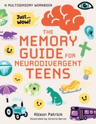 The Memory Guide for Neurodivergent Teens (ISBN: 9781805019770)