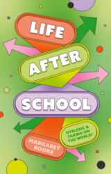 Life After School (ISBN: 9781805013358)