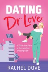 Dating Dr Love (ISBN: 9781804836194)