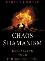 Chaos Shamanism - Barry Goddard (ISBN: 9781803418452)