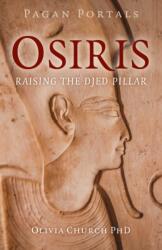 Pagan Portals - Osiris (ISBN: 9781803415185)