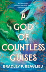 A God of Countless Guises - BEAULIEU BRADLEY P (ISBN: 9781803285115)