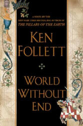 World Without End - Ken Follett (ISBN: 9780525950073)