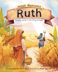 Jesus Moments: Ruth (ISBN: 9781802543643)
