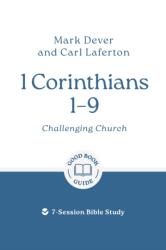 1 Corinthians 1 - 9: Challenging Church (ISBN: 9781802541434)