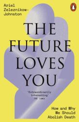 The Future Loves You (ISBN: 9781802063790)