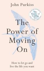 The Power of Moving On (ISBN: 9781800963603)