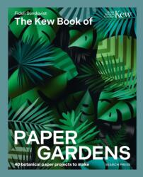 The Kew Book of Paper Gardens (ISBN: 9781800923423)