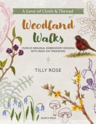 A Love of Cloth & Thread: Woodland Walks (ISBN: 9781800921900)