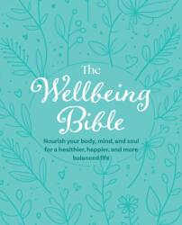 The Wellbeing Bible (ISBN: 9781800655768)