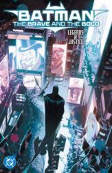 Batman: The Brave and the Bold: Legends of Justice - Kyle Starks, Guillem March, Matthew Rosenberg, Karl Kerschl (ISBN: 9781799506775)
