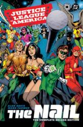 Justice League of America: The Nail: The Complete Deluxe Edition (ISBN: 9781799506614)