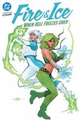 Fire & Ice: When Hell Freezes Over (ISBN: 9781799506348)