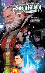 Batman - Santa Claus: Silent Knight Returns - Lukas Ketner, Michele Bandini (ISBN: 9781799503521)