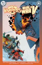 DC vs. Vampires: World War V Vol. 2 - Shane Mccarthy, Fabio Veras, Otto Schmidt (ISBN: 9781799503309)