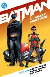 Batman by Grant Morrison Book Two - Tony Daniel (ISBN: 9781799502685)