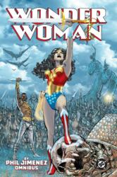 Wonder Woman by Phil Jimenez Omnibus (ISBN: 9781799502470)