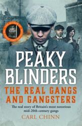 Peaky Blinders - The Real Gangs and Gangsters (ISBN: 9781789467291)