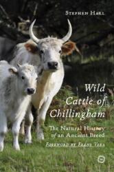 Wild Cattle of Chillingham (ISBN: 9781789183832)