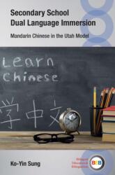 Secondary School Dual Language Immersion (ISBN: 9781788928731)