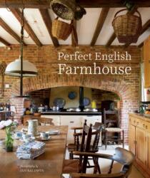 Perfect English Farmhouse (ISBN: 9781788797504)