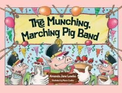 The Munching, Marching Pig Band (ISBN: 9781787884441)