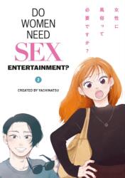Do Women Need Sex Entertainment? Vol. 2 (ISBN: 9781787748866)