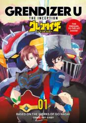 Grendizer U: The Inception (ISBN: 9781787748002)