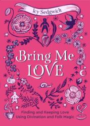 Bring Me Love (ISBN: 9781786789747)