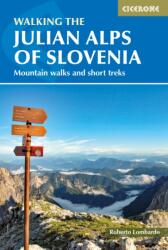 Walking the Julian Alps of Slovenia (ISBN: 9781786312150)