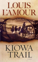Kiowa Trail - Louis Ľamour (ISBN: 9780553249057)