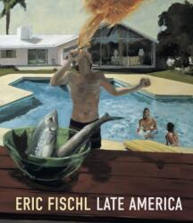 Eric Fischl - Sealy Lineberry, Heather, Brown, Kathryn, Heartney, Eleanor, Nairne, Eleanor, Niles, Arcmanoro (ISBN: 9781785515934)