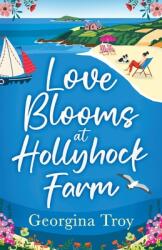Love Blooms at Hollyhock Farm (ISBN: 9781785137785)