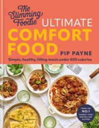 The Slimming Foodie Ultimate Comfort Food (ISBN: 9781783255672)