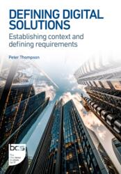Defining Digital Solutions (ISBN: 9781780177052)