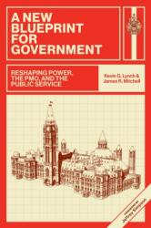 A New Blueprint for Government (ISBN: 9781779401120)