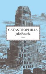 Catastrophilia (ISBN: 9781778490149)