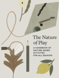 The Nature of Play - Clare Aiken, Sabrina Arnault (ISBN: 9781778403088)