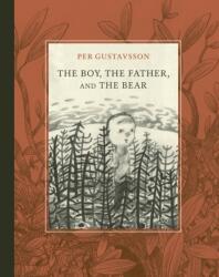 The Boy, The Father, and The Bear (ISBN: 9781778402203)