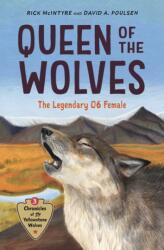 Queen of the Wolves - Rick McIntyre, David Poulsen (ISBN: 9781778401954)