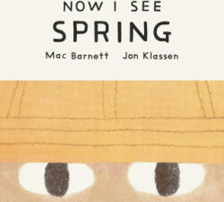 Now I See Spring - Jon Klassen (ISBN: 9781774886731)