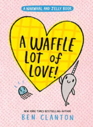 A Waffle Lot of Love! (ISBN: 9781774884539)