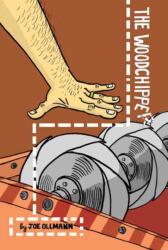 The Woodchipper (ISBN: 9781770468238)