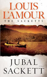 Jubal Sackett - Louis Ľamour (ISBN: 9780553277395)